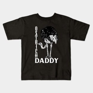 Ostrich lover - Ostrich Daddy Kids T-Shirt